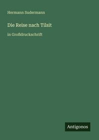 Produktbild: Die Reise nach Tilsit