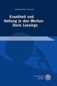 Produktbild: Krankheit und Heilung in den Werken Doris Lessings