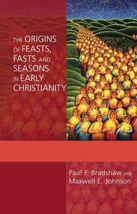 Produktbild: Origins of Feasts, Fasts and Seasons, The
