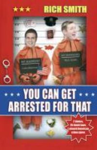 Produktbild: You Can Get Arrested For That