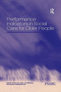 Produktbild: Challis, D: Performance Indicators in Social Care for Older