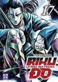 Produktbild: Riku-do : la rage aux poings. Tome 17