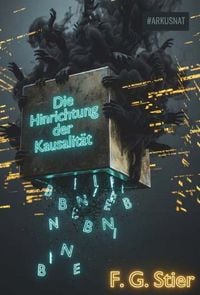 Produktbild: Die Hinrichtung der Kausalit&auml;t