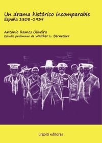 Produktbild: Un drama hist&oacute;rico incomparable : Espa&ntilde;a 1808-1939