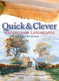 Produktbild: Quick And Clever Watercolor Landscapes