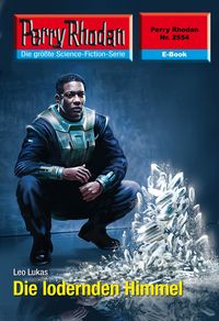 Produktbild: Perry Rhodan 2554: Die lodernden Himmel