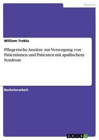 Produktbild: Pflegerische Ans&auml;tze zur Versorgung von Patientinnen und Patienten mit apallischem Syndrom