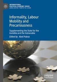 Produktbild: Informality, Labour Mobility and Precariousness