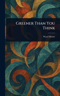 Produktbild: Greener Than You Think