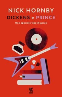 Produktbild: Dickens e Prince. Uno speciale tipo di genio