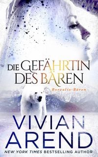Produktbild: Die Gef&auml;hrtin des B&auml;ren (Borealis-B&auml;ren, #3)