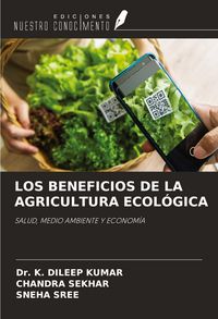 Produktbild: Los Beneficios De La Agricultura Ecol&oacute;gica