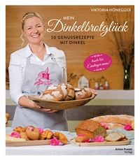 Produktbild: Mein Dinkelbrotgl&uuml;ck