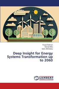 Produktbild: Deep Insight for Energy Systems Transformation up to 2060
