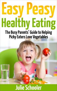 Produktbild: Easy Peasy Healthy Eating