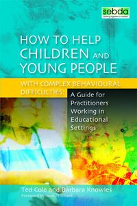 Produktbild: How to Help Children and Young People with Complex Behavioural Difficulties