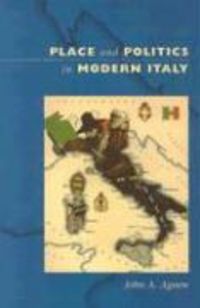 Produktbild: Agnew, J: Place and Politics in Modern Italy