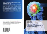Produktbild: Impact of Epigenetic modifications and alcohol on different brain area