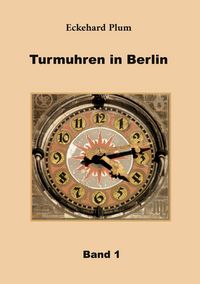 Produktbild: Turmuhren in Berlin