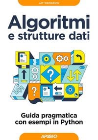 Produktbild: Algoritmi e strutture dati. Guida pragmatica con esempi di Python