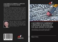 Produktbild: L'accordo Di Clemenza E L'impegno Di Recesso Di Cui Alla Legge 12.529/2011
