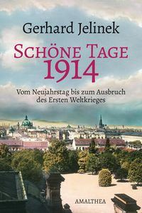Produktbild: Sch&ouml;ne Tage 1914