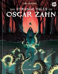 Produktbild: The Strange Tales of Oscar Zahn, Volume 1 [A Graphic Novel]