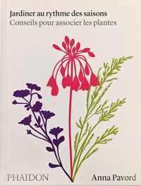 Produktbild: Jardiner au rythme des saisons : conseils pour associer les plantes