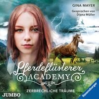 Produktbild: Pferdefl&uuml;sterer-Academy. Zerbrechliche Tr&auml;ume [Band 5]