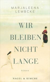 Produktbild: Wir bleiben nicht lange