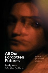 Produktbild: All Our Forgotten Futures