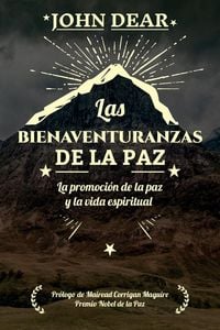 Produktbild: Las bienaventuranzas de la paz : la promoci&oacute;n de la paz y la vida espiritual