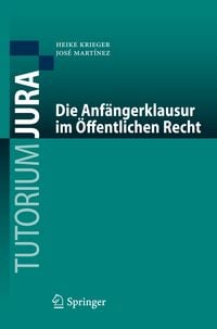 Produktbild: Die Anf&auml;ngerklausur im &Ouml;ffentlichen Recht