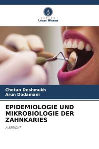 Produktbild: Epidemiologie und Mikrobiologie der Zahnkaries