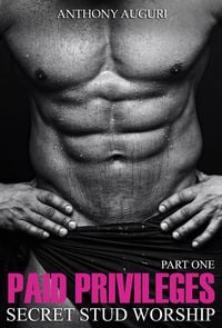 Produktbild: Paid Privileges: Secret Stud Worship, Part One