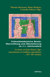 Produktbild: Fr&uuml;hmittelalterliche Briefe: &Uuml;bermittlung und &Uuml;berlieferung (4.&ndash;11. Jahrhundert)