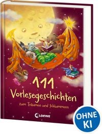 Produktbild: 111 Vorlesegeschichten zum Tr&auml;umen und Schlummern