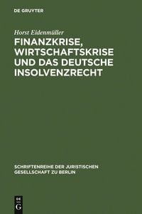 Produktbild: Finanzkrise, Wirtschaftskrise und das deutsche Insolvenzrecht