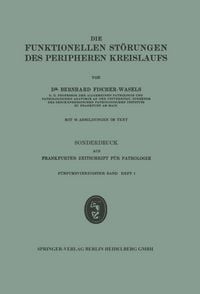 Produktbild: Die funktionellen St&ouml;rungen des peripheren Kreislaufs