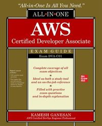 Produktbild: AWS Certified Developer Associate All-In-One Exam Guide (Exam Dva-C01)