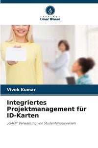 Produktbild: Integriertes Projektmanagement f&uuml;r ID-Karten