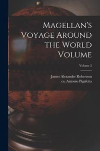 Produktbild: Magellan's Voyage Around the World Volume; Volume 2