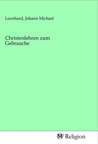 Produktbild: Christenlehren zum Gebrauche