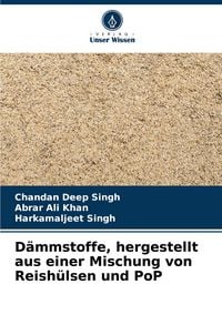Produktbild: D&auml;mmstoffe, hergestellt aus einer Mischung von Reish&uuml;lsen und PoP