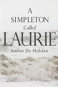 Produktbild: A Simpleton Called Laurie