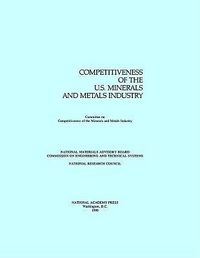 Produktbild: The Competitiveness of the U.S. Minerals and Metals Industry