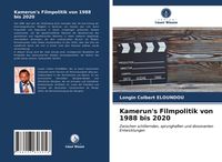 Produktbild: Kamerun's Filmpolitik von 1988 bis 2020