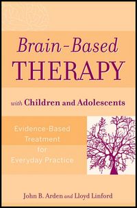 Produktbild: Brain-Based Therapy with Children and Adolescents
