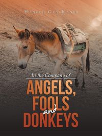 Produktbild: In the Company of Angels, Fools and Donkeys