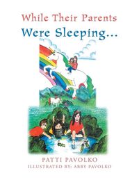 Produktbild: While Their Parents Were Sleeping...